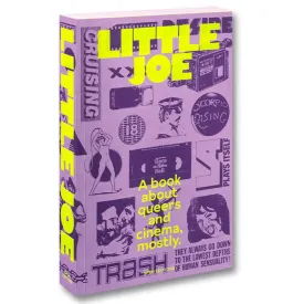 Little Joe - A Book about Queers and Cinema, Mostly